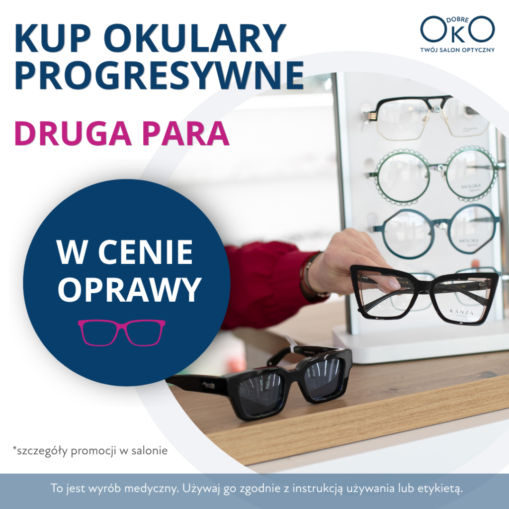 Promocja na okulary progresywne. Druga para w cenie oprawy